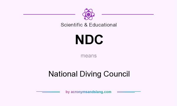 What does NDC mean? It stands for National Diving Council