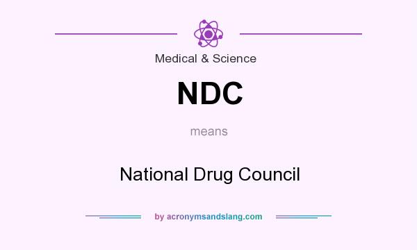 What does NDC mean? It stands for National Drug Council