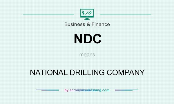 What does NDC mean? It stands for NATIONAL DRILLING COMPANY
