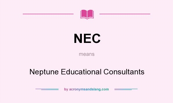 What does NEC mean? It stands for Neptune Educational Consultants