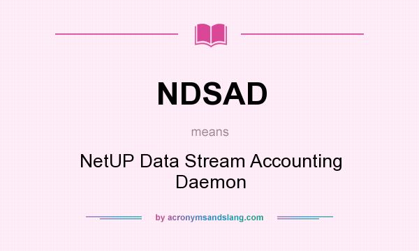 What does NDSAD mean? It stands for NetUP Data Stream Accounting Daemon