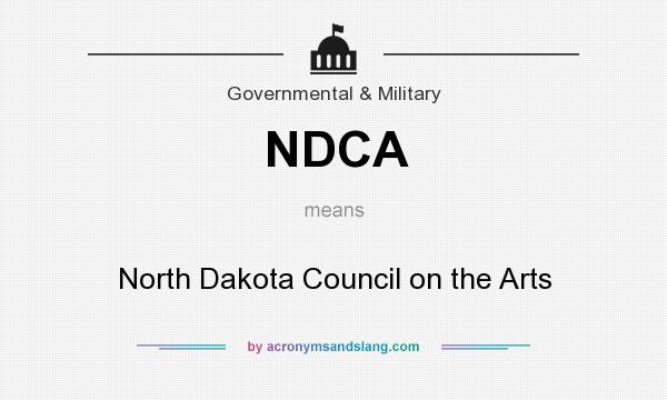 What does NDCA mean? It stands for North Dakota Council on the Arts
