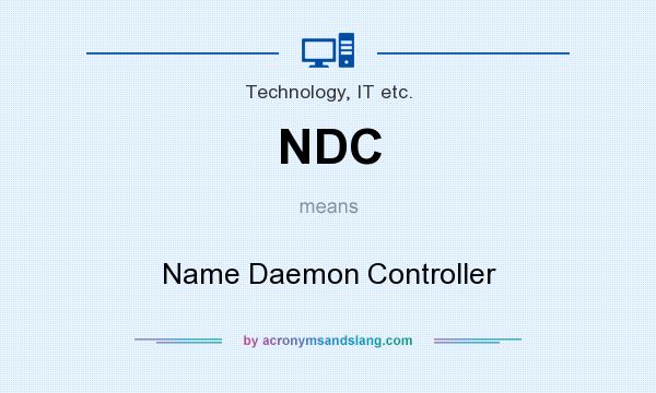 What does NDC mean? It stands for Name Daemon Controller