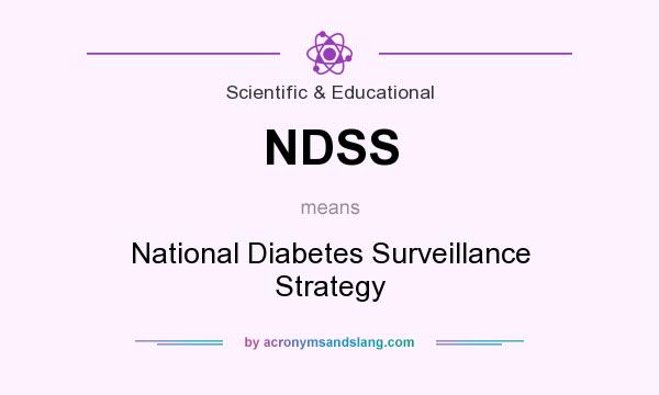 What does NDSS mean? It stands for National Diabetes Surveillance Strategy