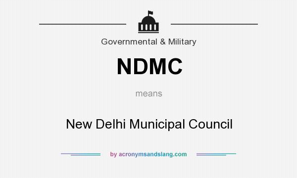 What does NDMC mean? It stands for New Delhi Municipal Council