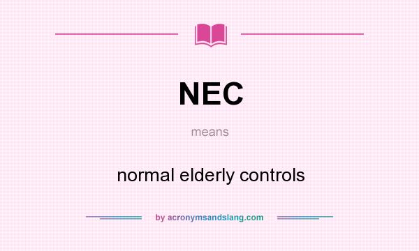 What does NEC mean? It stands for normal elderly controls