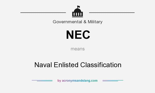 What does NEC mean? It stands for Naval Enlisted Classification