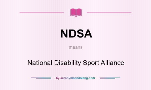 What does NDSA mean? It stands for National Disability Sport Alliance