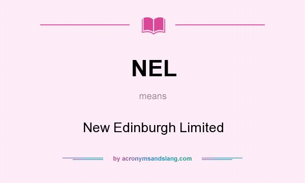 What does NEL mean? It stands for New Edinburgh Limited