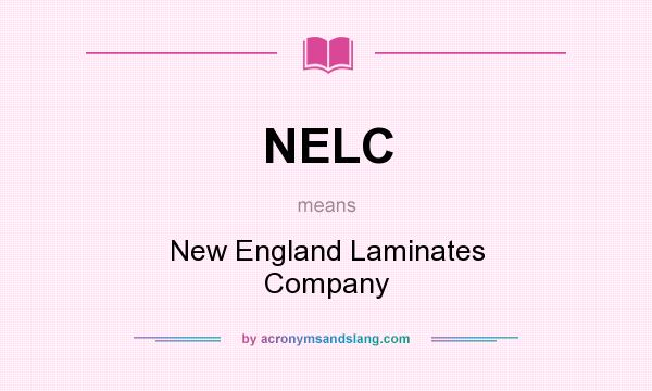 What does NELC mean? It stands for New England Laminates Company