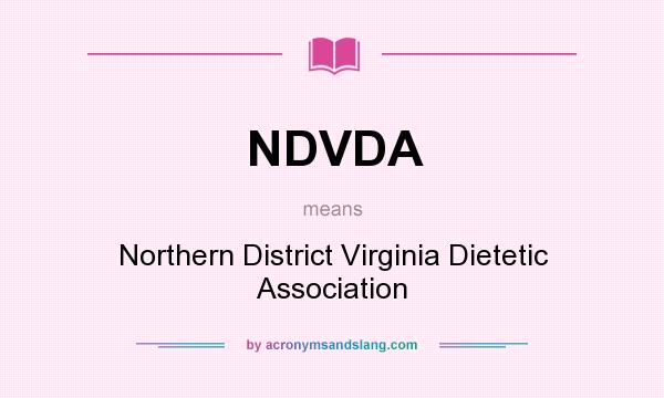 What does NDVDA mean? It stands for Northern District Virginia Dietetic Association