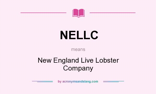 What does NELLC mean? It stands for New England Live Lobster Company