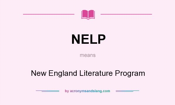What does NELP mean? It stands for New England Literature Program