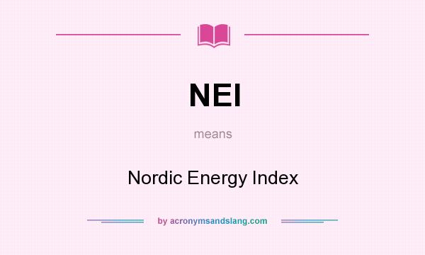 What does NEI mean? It stands for Nordic Energy Index