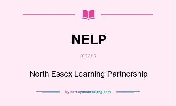 What does NELP mean? It stands for North Essex Learning Partnership
