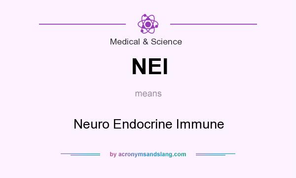 What does NEI mean? It stands for Neuro Endocrine Immune