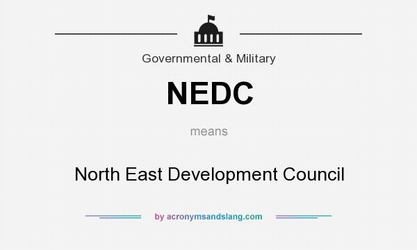 What does NEDC mean? It stands for North East Development Council