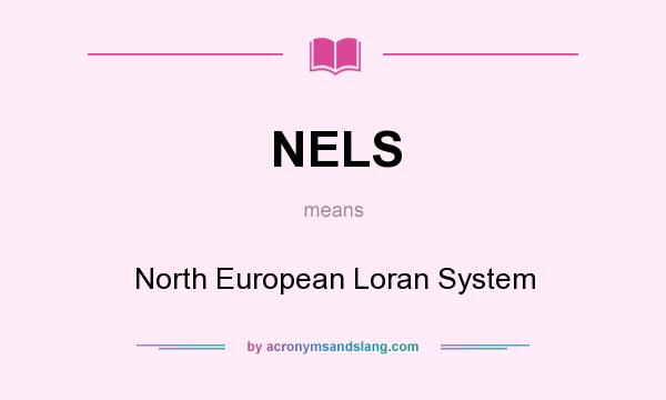 What does NELS mean? It stands for North European Loran System