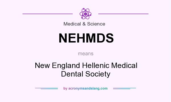 What does NEHMDS mean? It stands for New England Hellenic Medical Dental Society