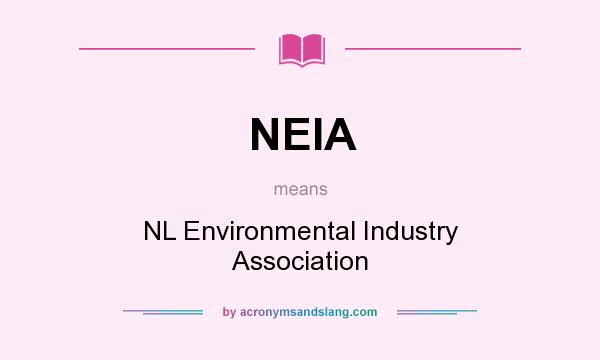 What does NEIA mean? It stands for NL Environmental Industry Association