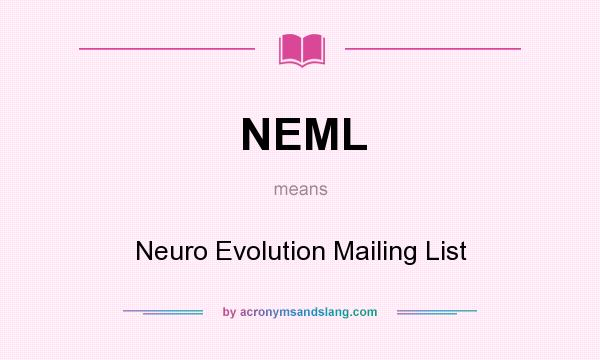 What does NEML mean? It stands for Neuro Evolution Mailing List