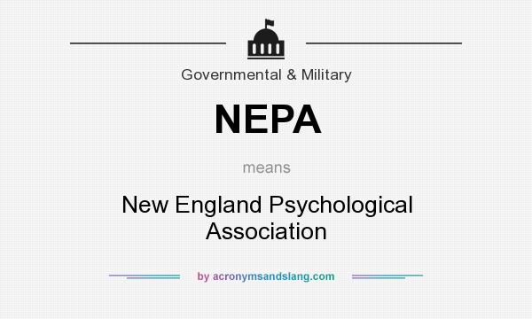 What does NEPA mean? It stands for New England Psychological Association