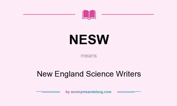 What does NESW mean? It stands for New England Science Writers