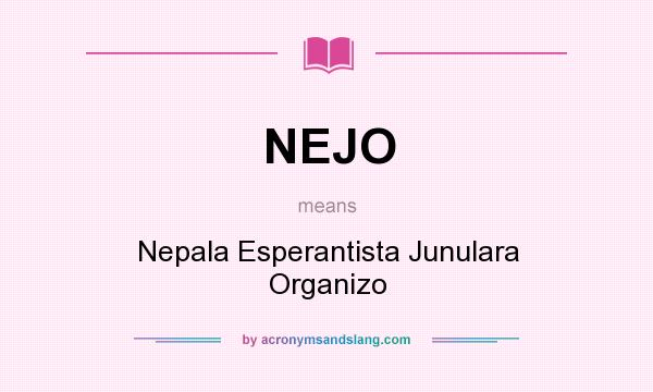 What does NEJO mean? It stands for Nepala Esperantista Junulara Organizo