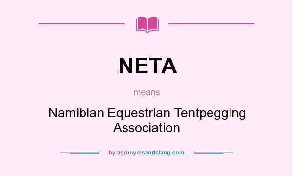 What does NETA mean? It stands for Namibian Equestrian Tentpegging Association