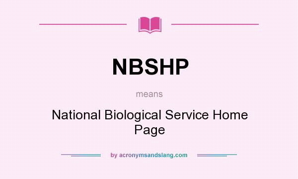 What does NBSHP mean? It stands for National Biological Service Home Page