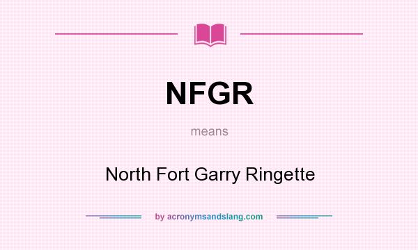 What does NFGR mean? It stands for North Fort Garry Ringette