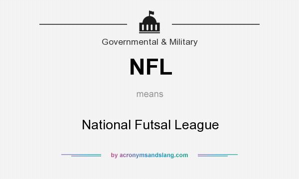 What does NFL mean? It stands for National Futsal League