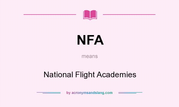 What does NFA mean? It stands for National Flight Academies