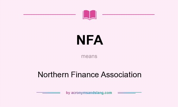 What does NFA mean? It stands for Northern Finance Association