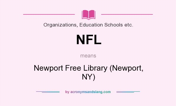 What does NFL mean? It stands for Newport Free Library (Newport, NY)