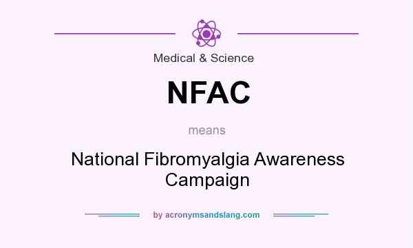 What does NFAC mean? It stands for National Fibromyalgia Awareness Campaign