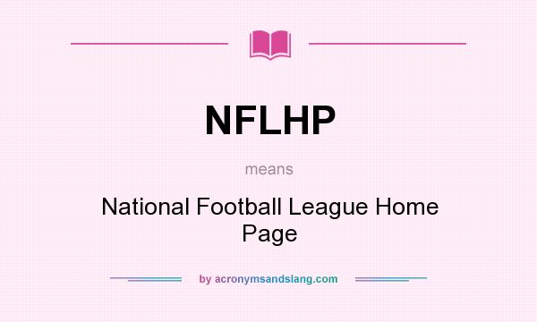 What does NFLHP mean? It stands for National Football League Home Page