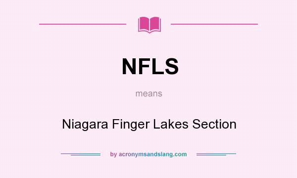 What does NFLS mean? It stands for Niagara Finger Lakes Section