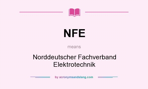 What does NFE mean? It stands for Norddeutscher Fachverband Elektrotechnik