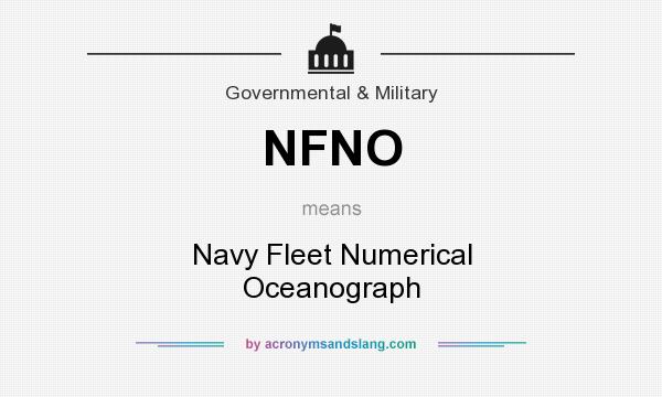 What does NFNO mean? It stands for Navy Fleet Numerical Oceanograph