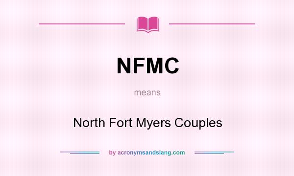 What does NFMC mean? It stands for North Fort Myers Couples