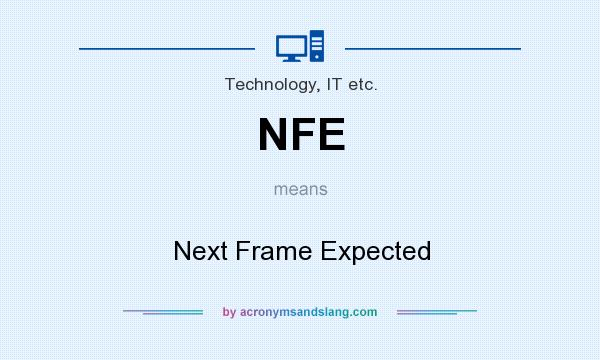 What does NFE mean? It stands for Next Frame Expected