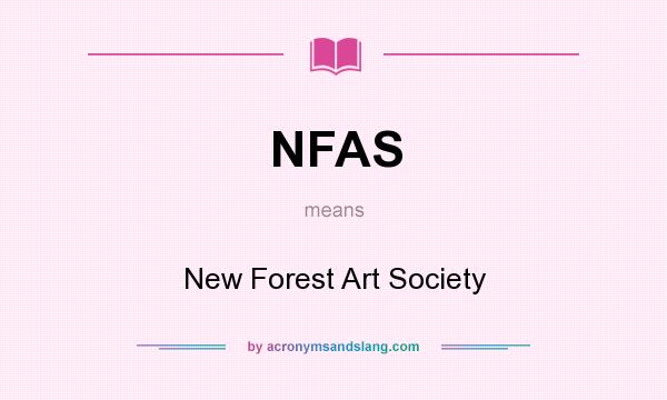 What does NFAS mean? It stands for New Forest Art Society