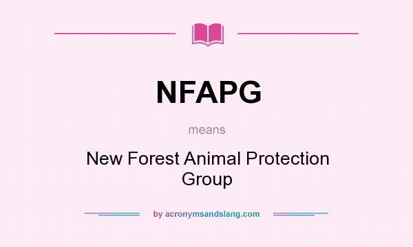 What does NFAPG mean? It stands for New Forest Animal Protection Group