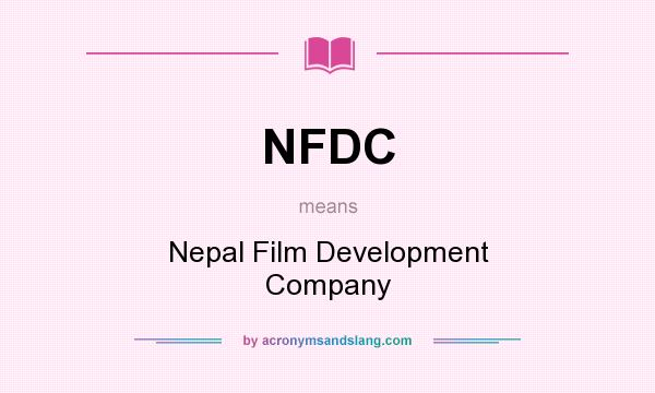 What does NFDC mean? It stands for Nepal Film Development Company