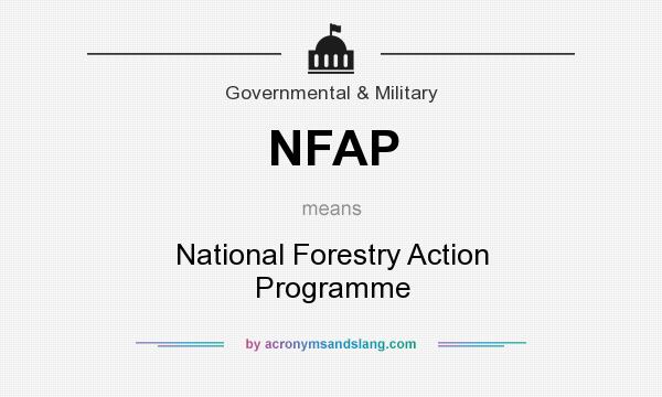 What does NFAP mean? It stands for National Forestry Action Programme
