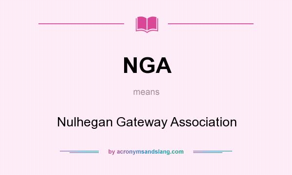 What does NGA mean? It stands for Nulhegan Gateway Association