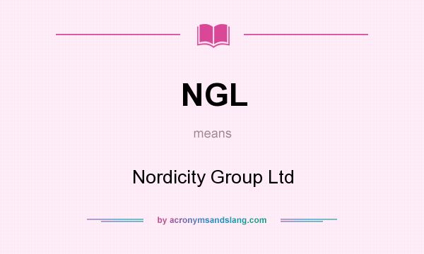 What does NGL mean? It stands for Nordicity Group Ltd