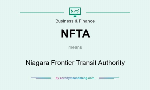 What does NFTA mean? It stands for Niagara Frontier Transit Authority