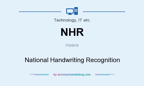 What does NHR mean? It stands for National Handwriting Recognition